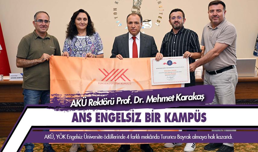 Rektör Karakaş: ANS engelsiz bir kampüs